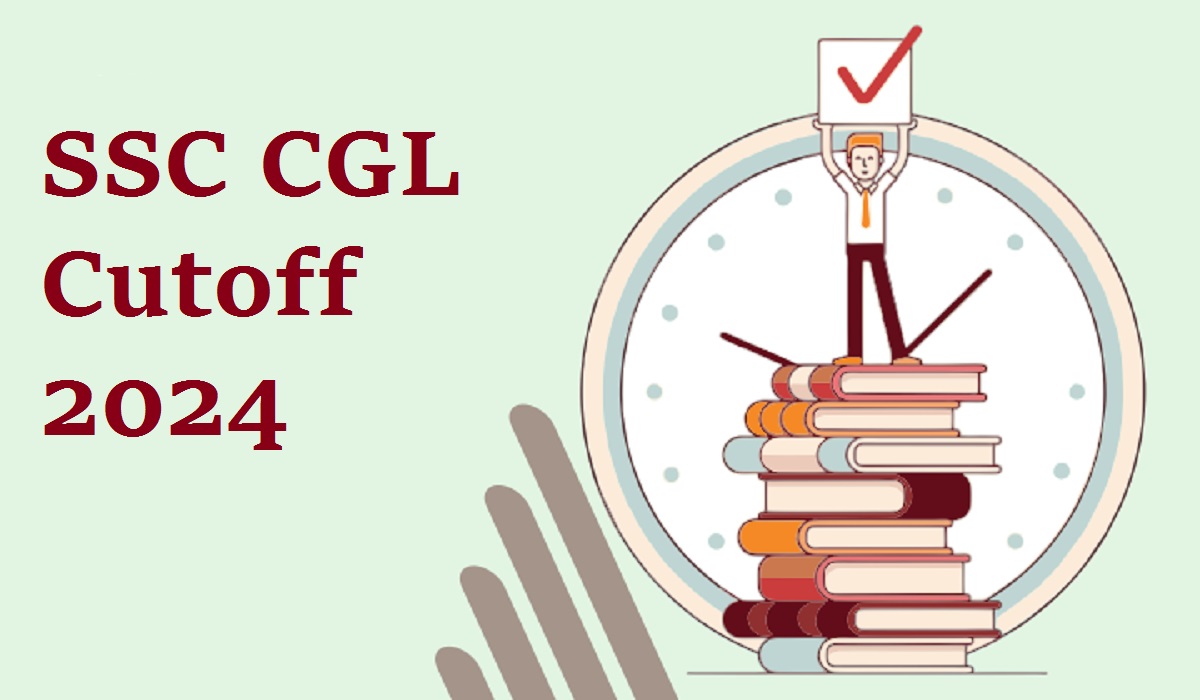 SSC CGL Cutoff 2024