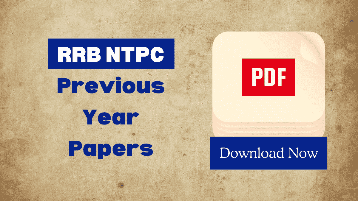 RRB NTPC Previous Year Question Papers PDFs and Solutions