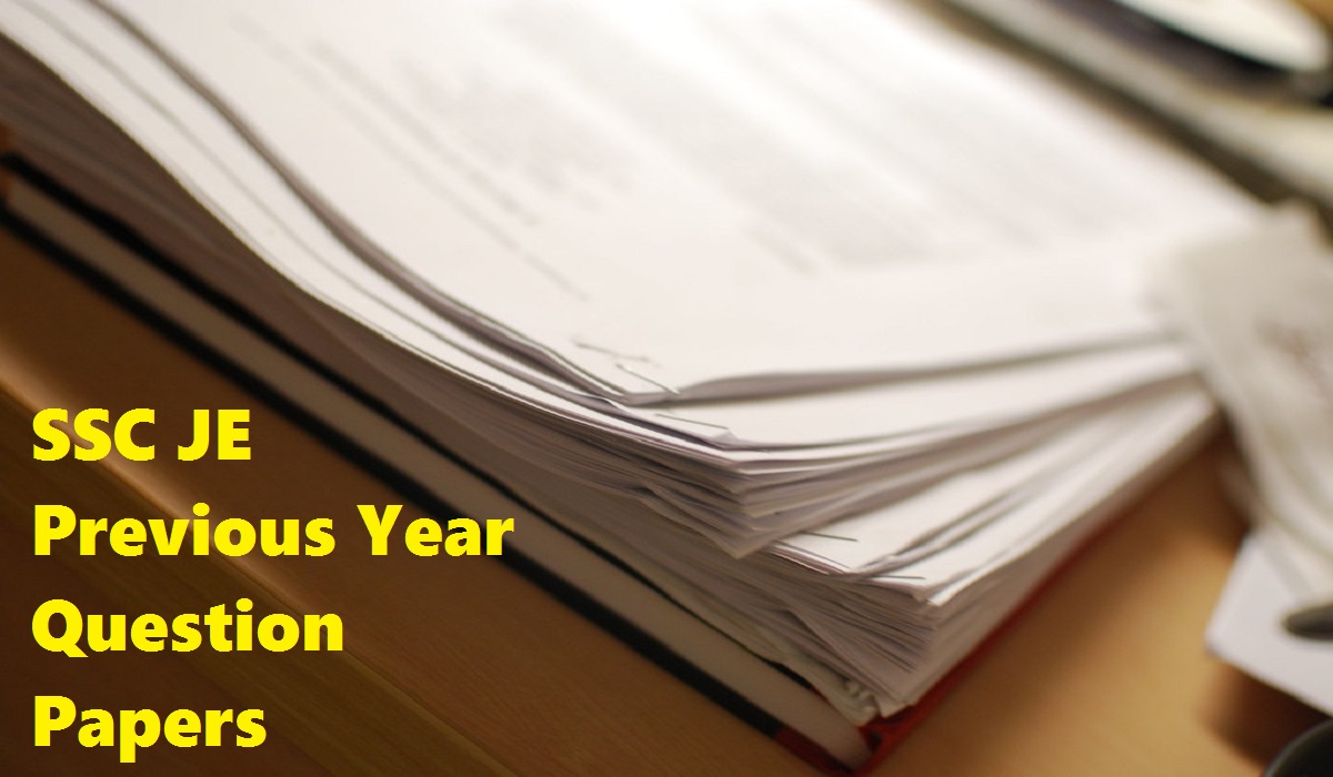 SSC JE Previous Year Question Papers